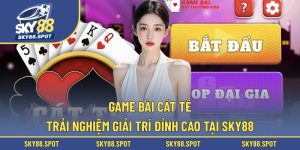 Game bài cát tê